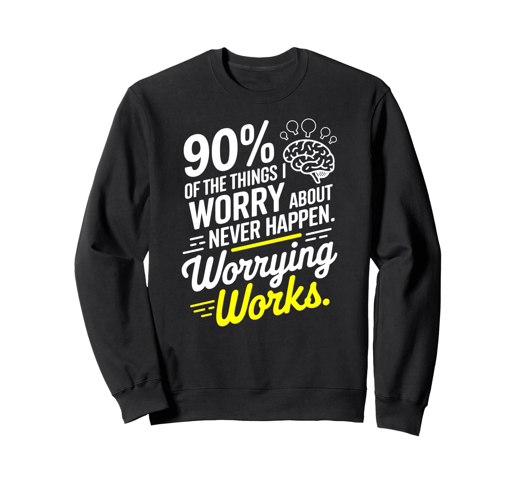 Overthinker Worrying Works Funny Sweatshirt - Trendy Graphic for Adults - T-Shirt, Sweatshirt, Hoodie