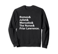 Romeo And Juliet Shakespeare Sweatshirt - Casual Everyday Wear Unisex - T-Shirt, Sweatshirt, Hoodie