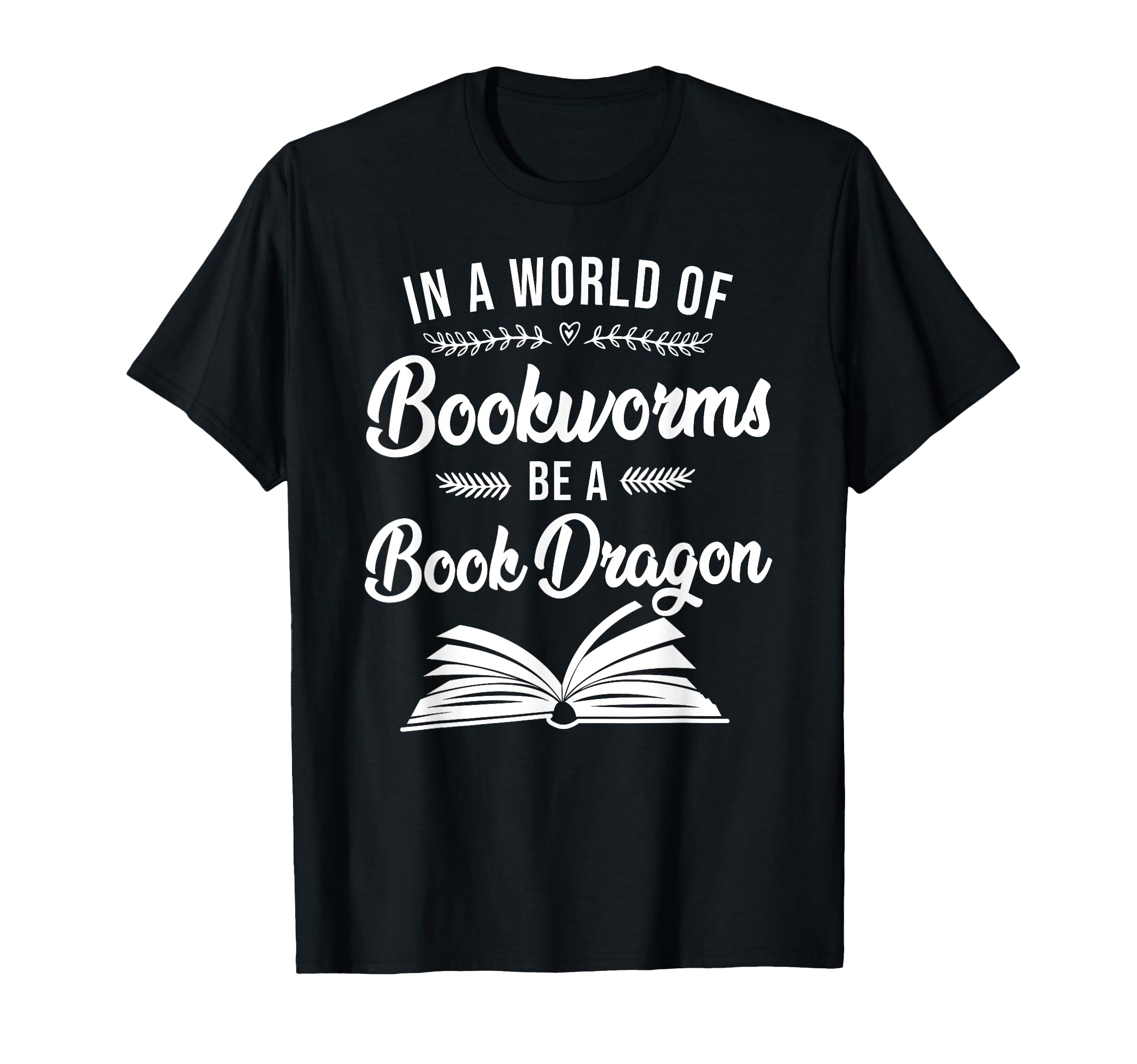 Book Reading World Bookworms Be Book T-Shirt - Unique Graphic Men Women - T-Shirt, Sweatshirt, Hoodie