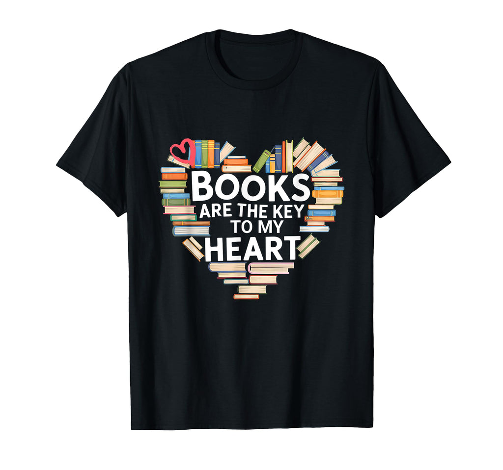 Books Are Key To My Heart Reading Lover T-Shirt - Fun Novelty Design Unisex - T-Shirt, Sweatshirt, Hoodie