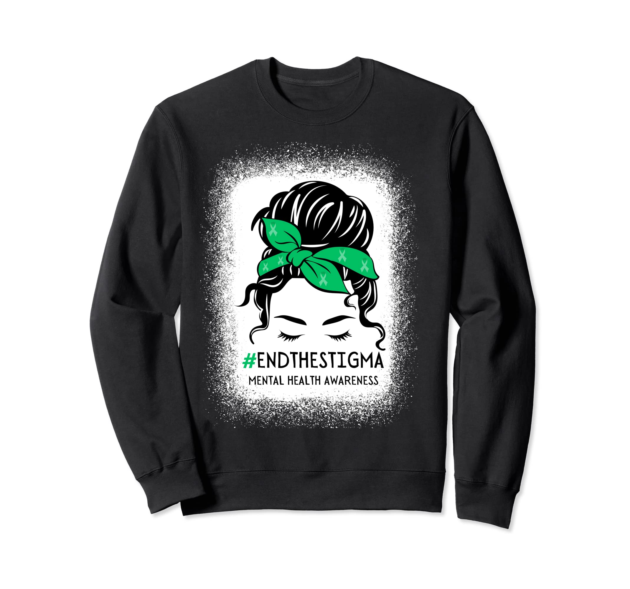 End Stigma Messy Bun Mental Sweatshirt - Minimalist Print for Adults - T-Shirt, Sweatshirt, Hoodie