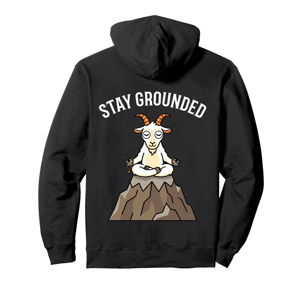 Funny Yoga Goat Stay Grounded Hoodie - Trendy Graphic for Adults - T-Shirt, Sweatshirt, Hoodie