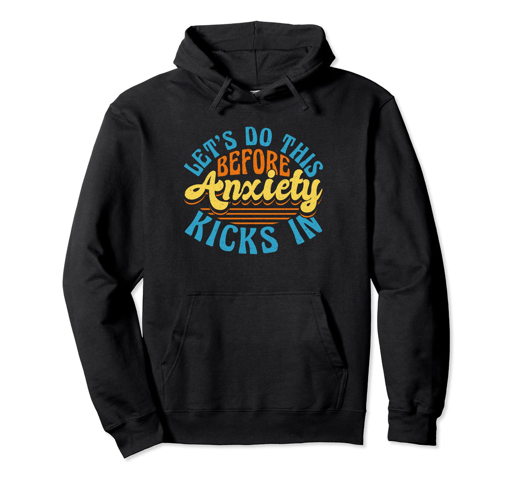 Mental Health And Wellbeing Go To Therapy Hoodie - Graphic Print Unisex - T-Shirt, Sweatshirt, Hoodie