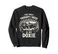 Only Therapy I Need Is My Doxie Sweatshirt - Streetwear Style Men Women - T-Shirt, Sweatshirt, Hoodie