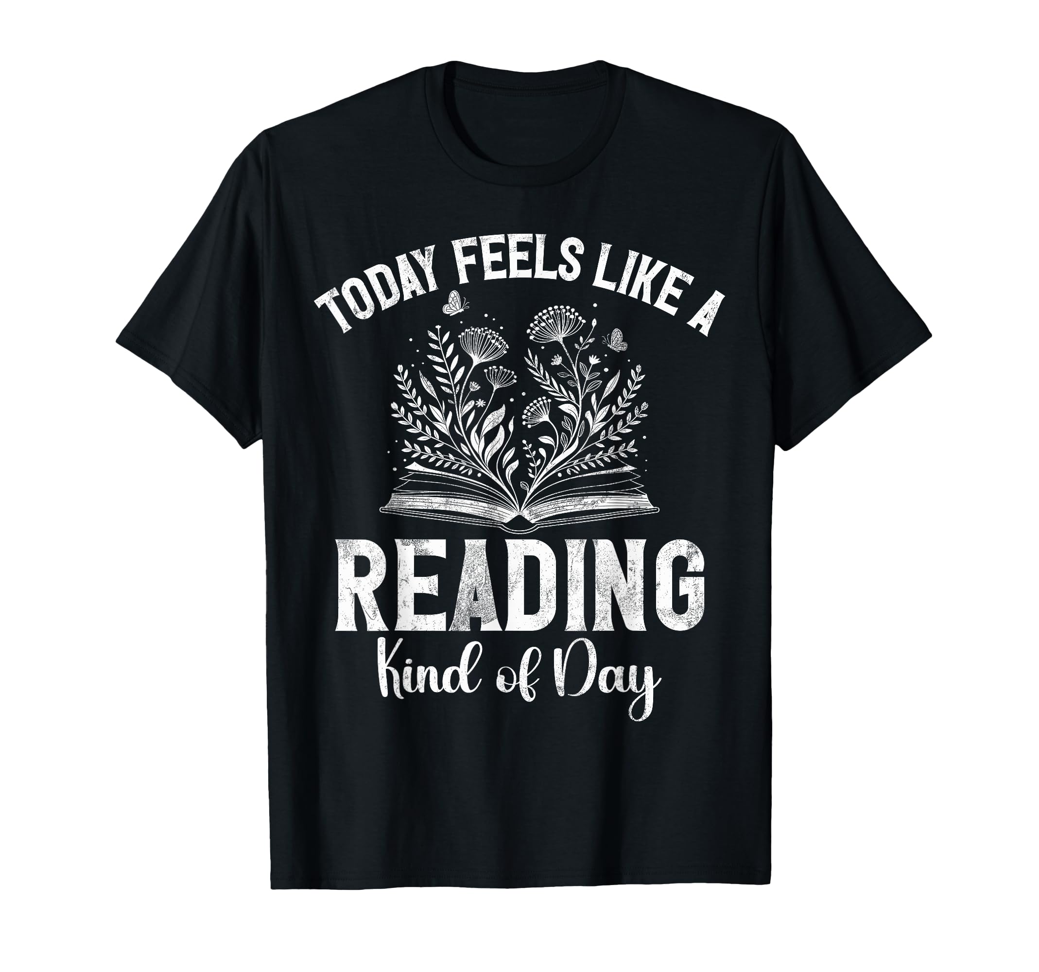 Today Feels Like Reading Kind Day T-Shirt - Unique Graphic for Adults - T-Shirt, Sweatshirt, Hoodie