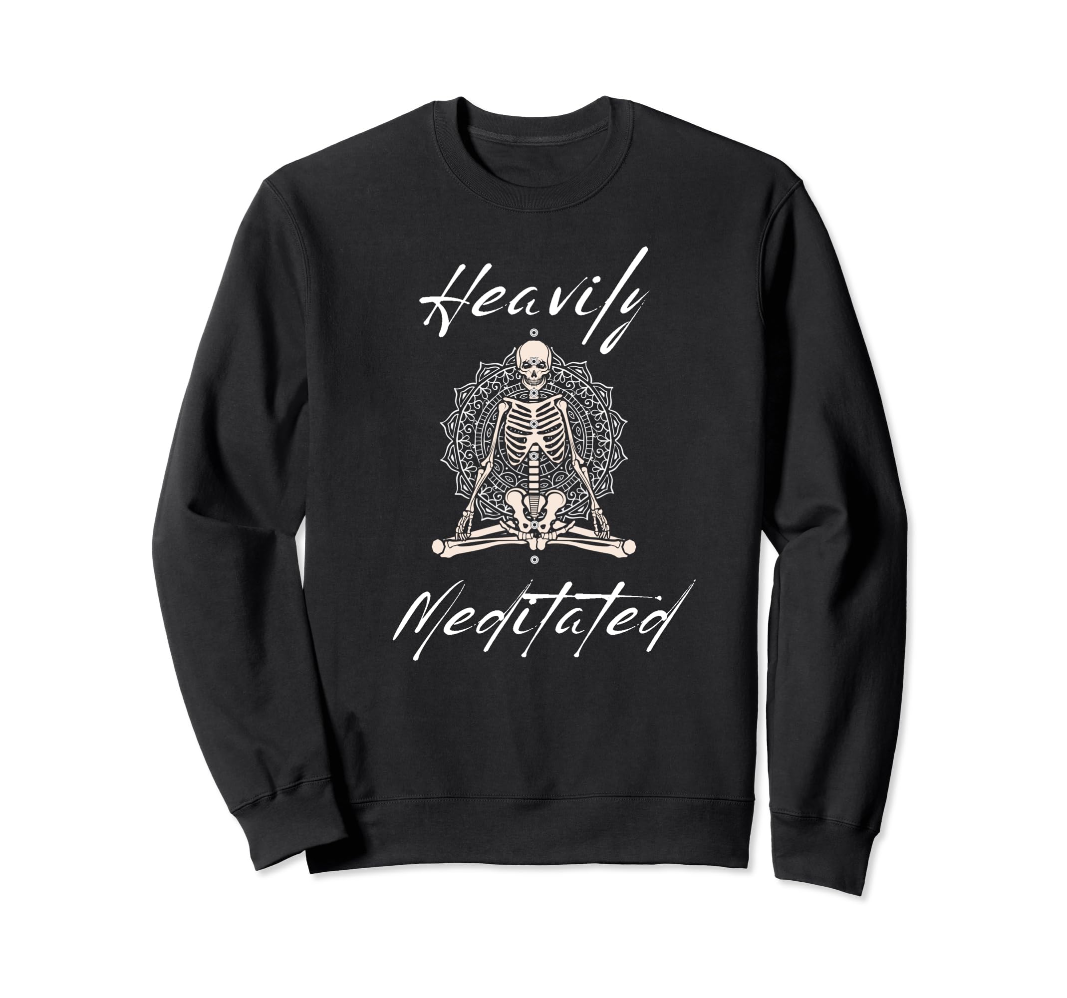Fun Heavily Meditated Yoga Practice Sweatshirt - Custom Art Print Unisex - T-Shirt, Sweatshirt, Hoodie