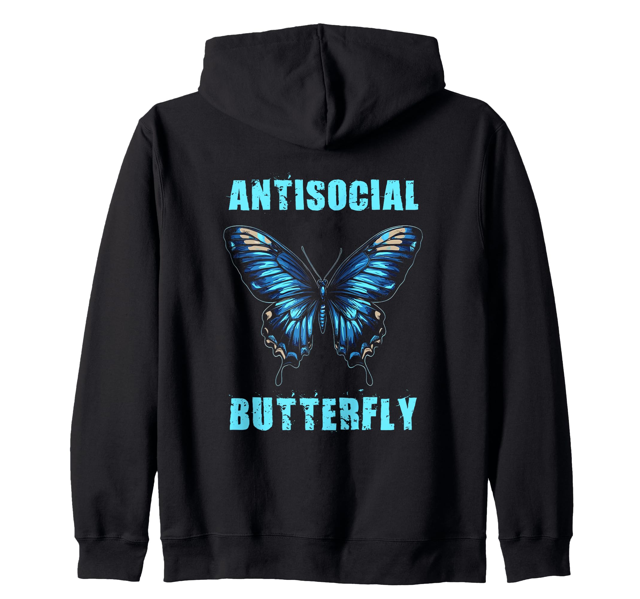 Antisocial Butterfly Gift Hoodie - Fun Novelty Design Unisex - T-Shirt, Sweatshirt, Hoodie