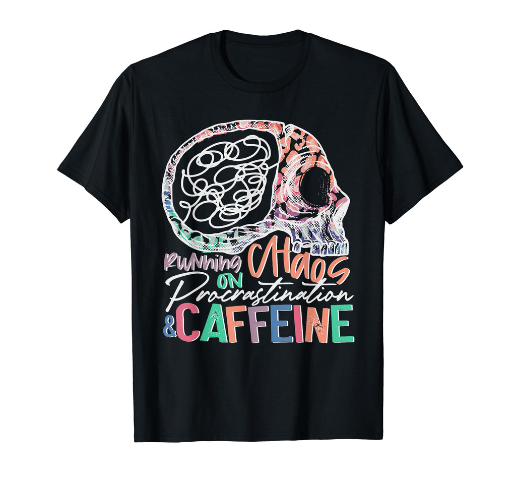 Running Chaos Procrastination And T-Shirt - Streetwear Style Men Women - T-Shirt, Sweatshirt, Hoodie