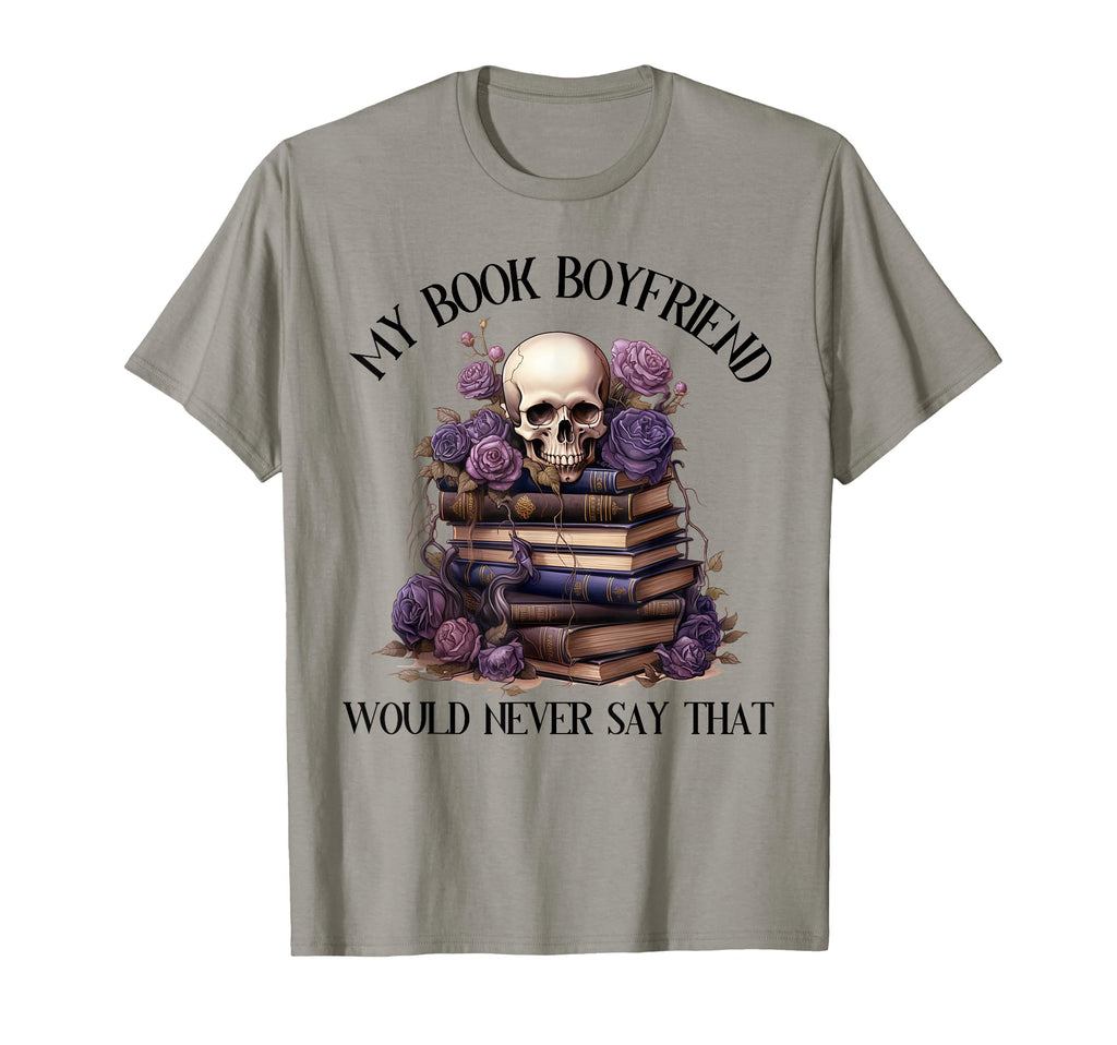 Bookish Spicy Book Boyfriend T-Shirt - Casual Everyday Wear for Adults - T-Shirt, Sweatshirt, Hoodie