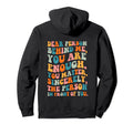Dear Person Behind You Are Enough You Hoodie - Streetwear Style Unisex - T-Shirt, Sweatshirt, Hoodie