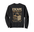 Escape This Reality Bibliophile One Sweatshirt - Unique Graphic Men Women - T-Shirt, Sweatshirt, Hoodie
