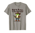 Hold Partner Im Overstimulated Cowboy T-Shirt - Unique Graphic Men Women - T-Shirt, Sweatshirt, Hoodie