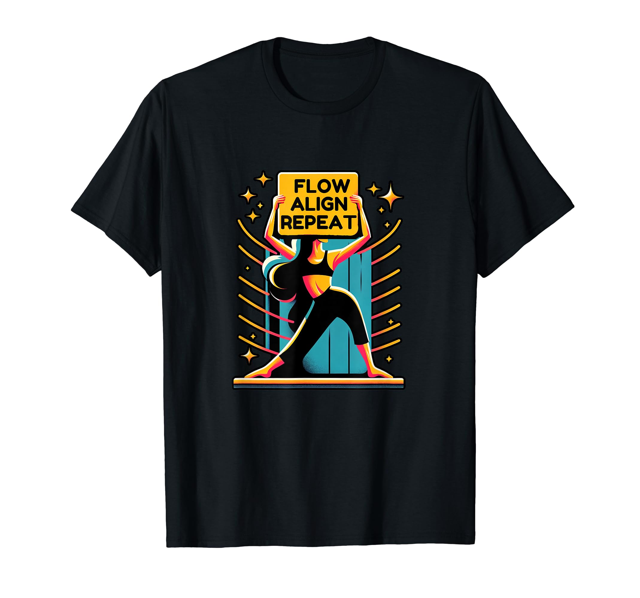 Flow Align Repeat Yoga And Pilates T-Shirt - Casual Everyday Wear Unisex - T-Shirt, Sweatshirt, Hoodie