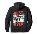 Emotional Support Shark Do Not Pet Sweatshirt - Fun Novelty Design Unisex - T-Shirt, Sweatshirt, Hoodie