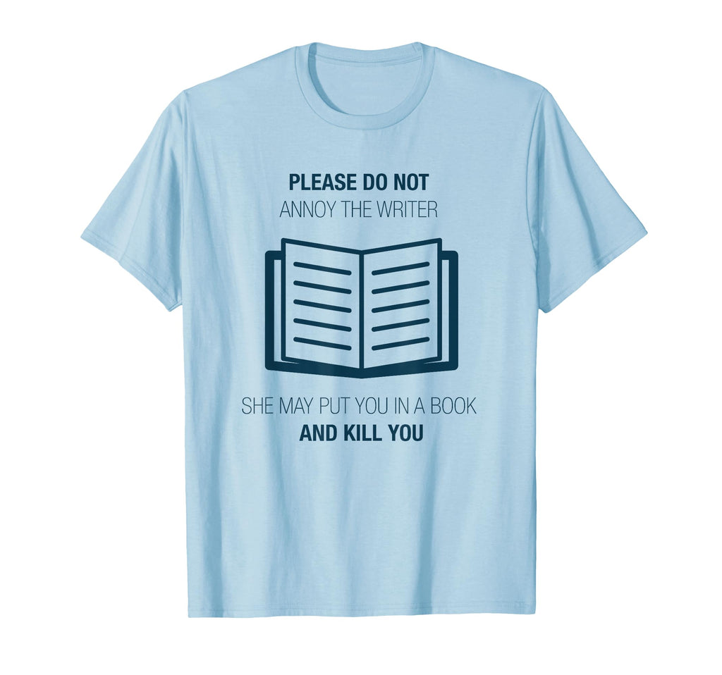 Do Not Annoy Writer Gift Funny T-Shirt - Aesthetic Graphic for Adults - T-Shirt, Sweatshirt, Hoodie