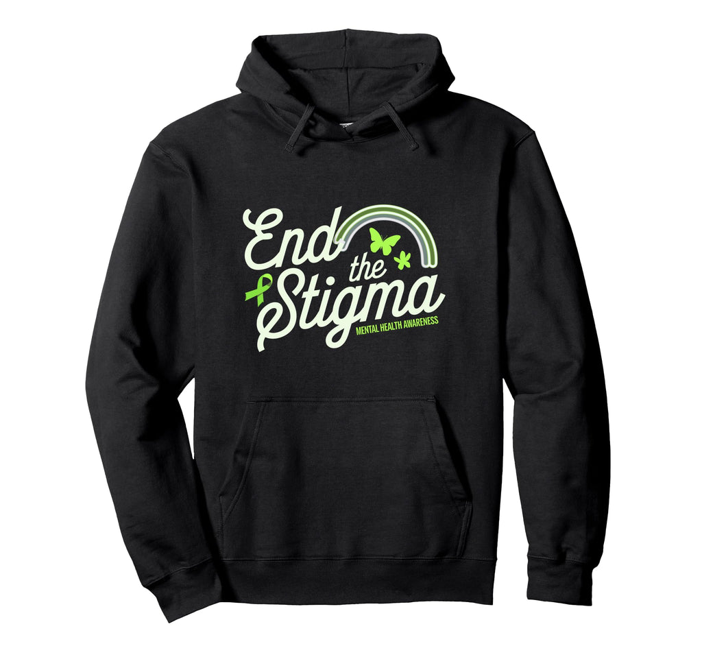 End Stigma Mental Health Awareness Hoodie - Custom Art Print Men Women - T-Shirt, Sweatshirt, Hoodie
