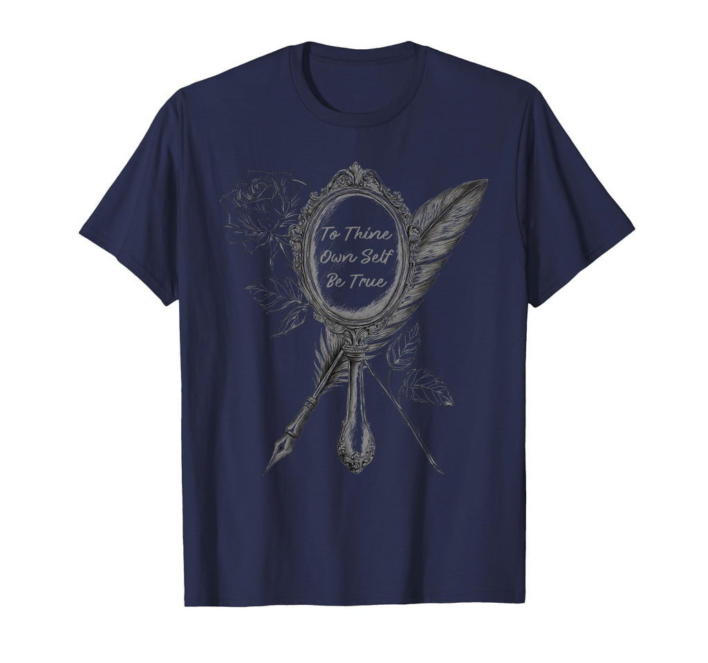To Thine Own Self Be True Literature T-Shirt - Aesthetic Graphic Unisex - T-Shirt, Sweatshirt, Hoodie