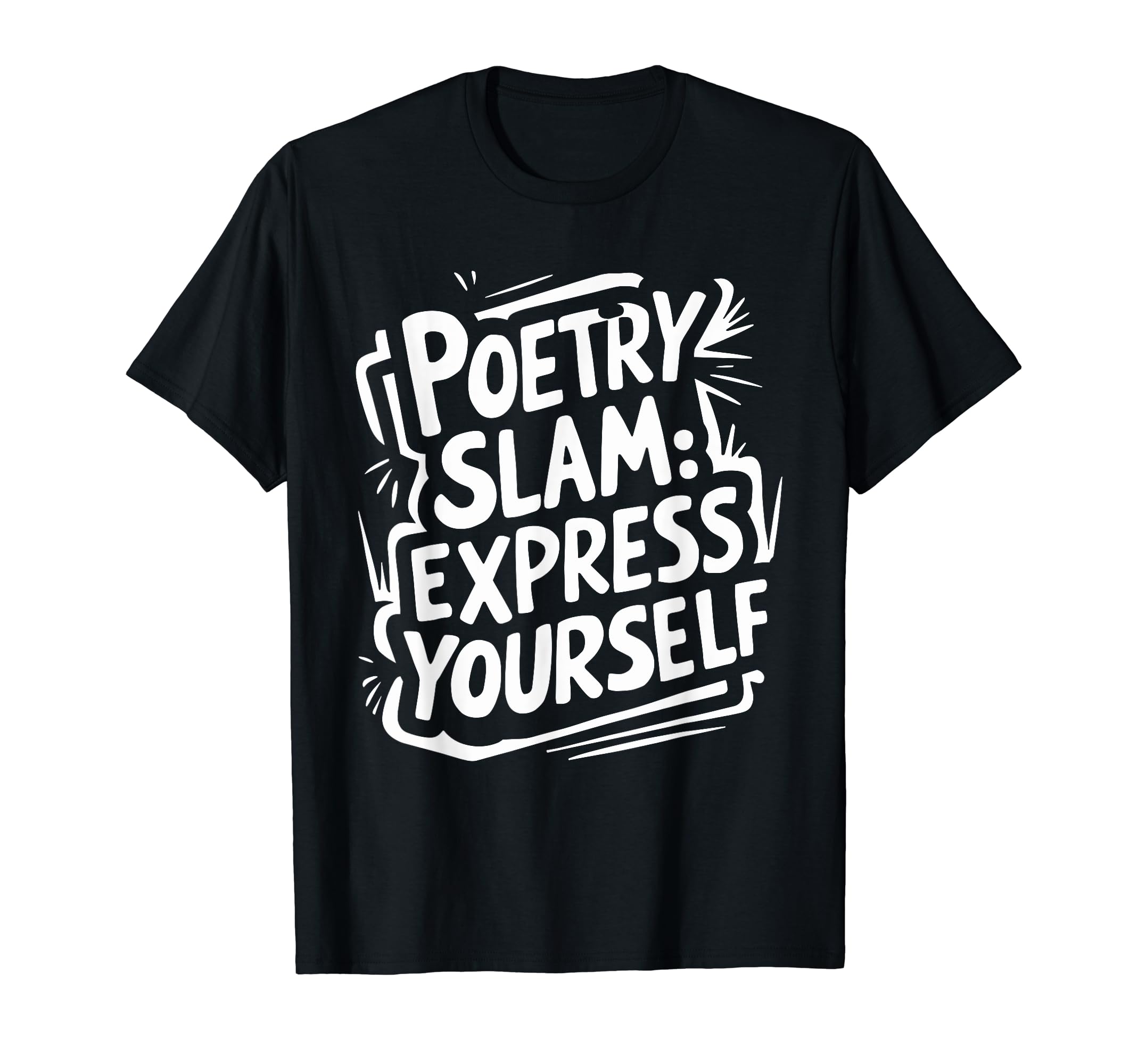 Poetry Slam Writer Poet Literature T-Shirt - Custom Art Print Men Women - T-Shirt, Sweatshirt, Hoodie