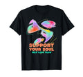 Support Your Soul Self Love Club Love T-Shirt - Novelty Apparel Men Women - T-Shirt, Sweatshirt, Hoodie