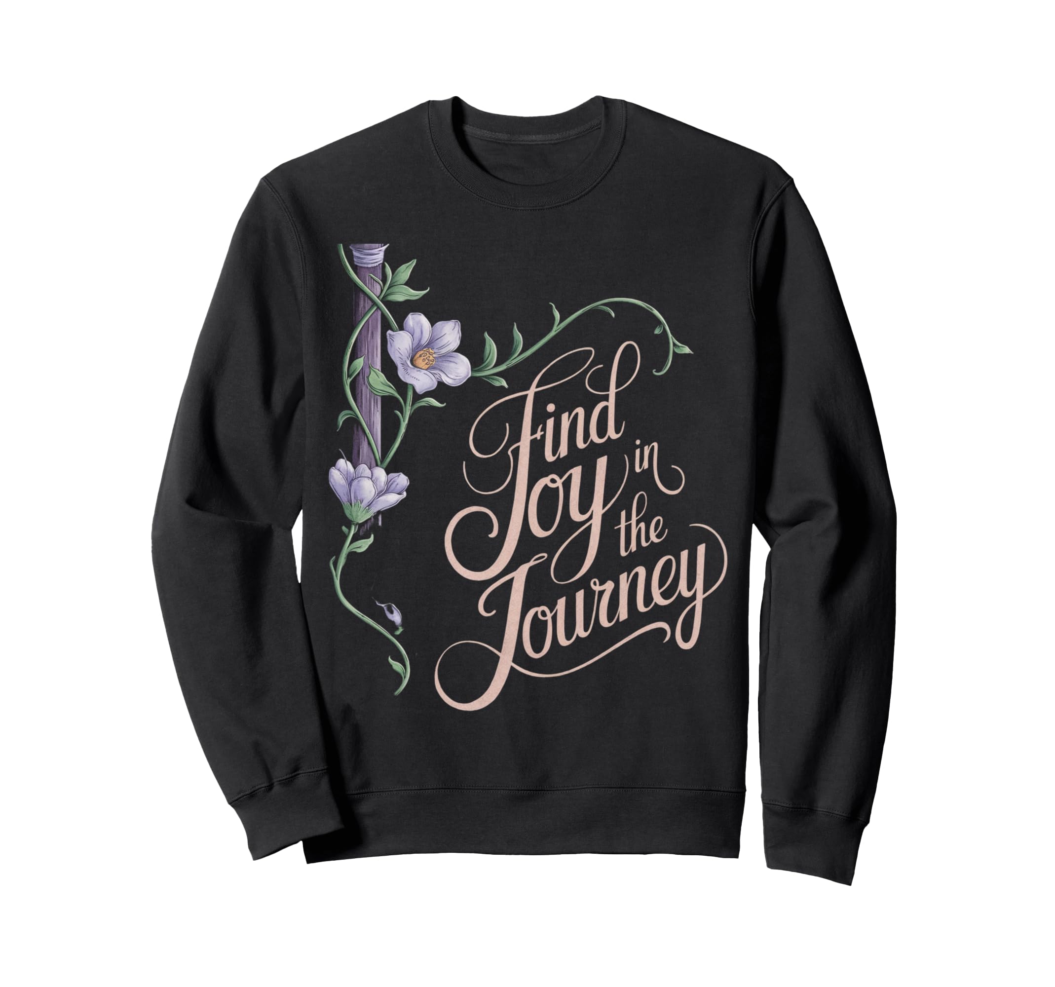 Find Joy Journey Sweatshirt - Fun Novelty Design Unisex - T-Shirt, Sweatshirt, Hoodie