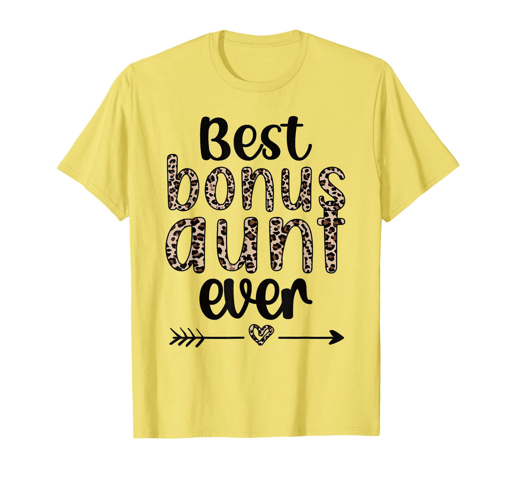 Best Bonus Aunt Ever Step Auntie Bonus T-Shirt - Custom Art Print Unisex - T-Shirt, Sweatshirt, Hoodie