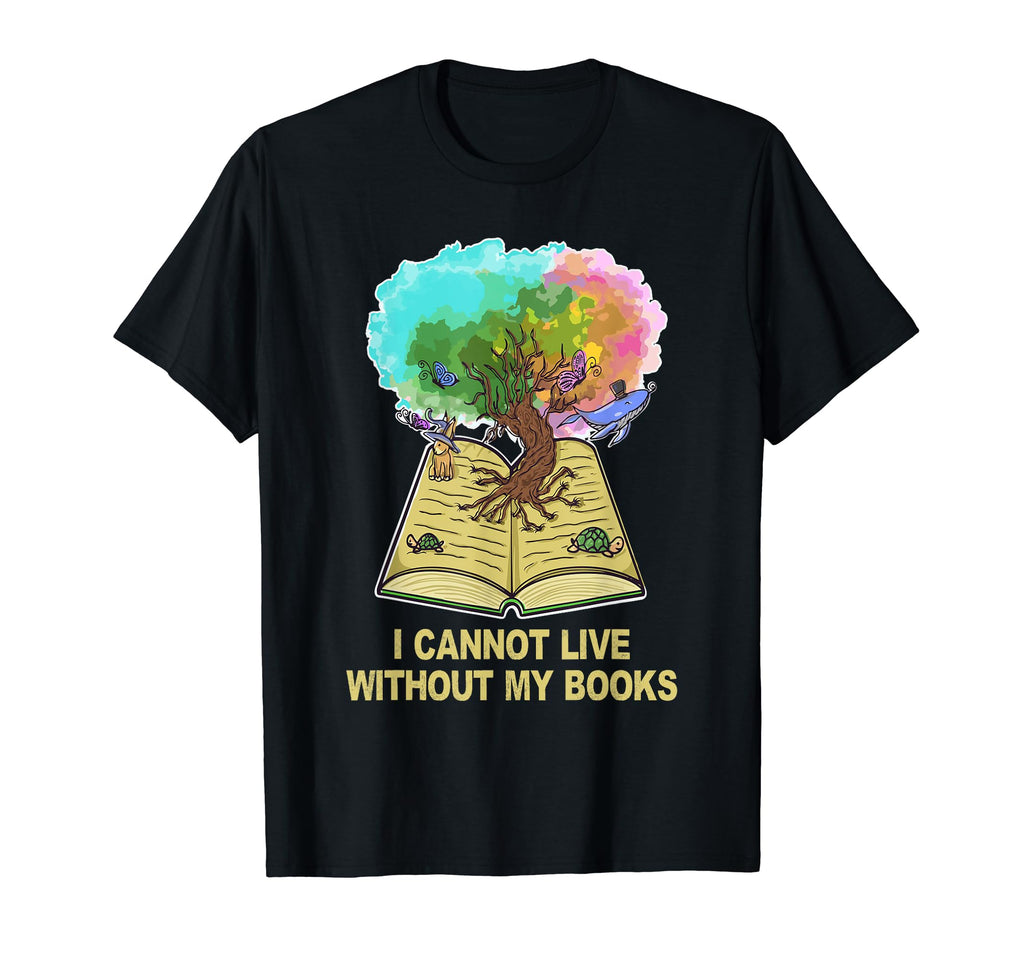 Reading Quotes I Cannot Live Without My T-Shirt - Aesthetic Graphic Unisex - T-Shirt, Sweatshirt, Hoodie