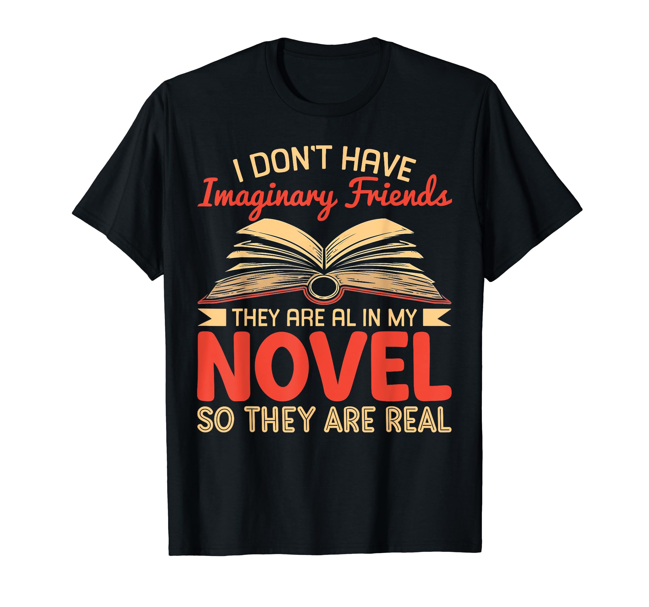 Writer Author Book Literature Gift T-Shirt - Fun Novelty Design for Adults - T-Shirt, Sweatshirt, Hoodie