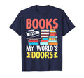 Books Open My Worlds Doors Stack T-Shirt - Casual Everyday Wear Unisex - T-Shirt, Sweatshirt, Hoodie