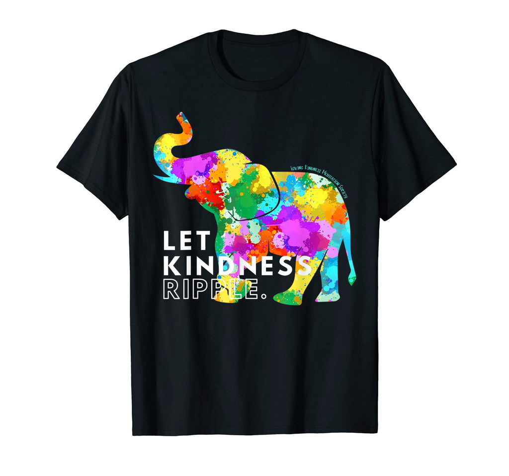 Elephant Compassion Let Kindness Ripple T-Shirt - Aesthetic Graphic Unisex - T-Shirt, Sweatshirt, Hoodie