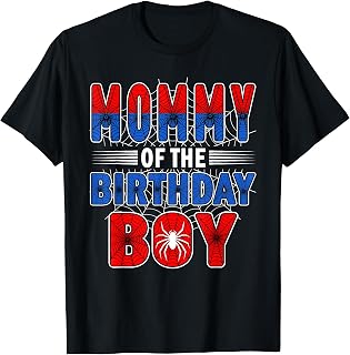 Mommy of The Birthday Boy Spider Web Birthday Party T-Shirt Unisex T-shirt, Sweatshirt, Hoodie, Long Sleeve Tee - T-Shirt, Sweatshirt, Hoodie