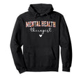Mental Health Therapist Boho Mental Hoodie - Aesthetic Graphic for Adults - T-Shirt, Sweatshirt, Hoodie