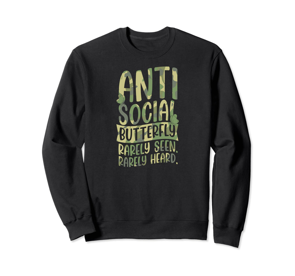 Antisocial Butterfly Rarely Seen Sweatshirt - Unique Graphic Men Women - T-Shirt, Sweatshirt, Hoodie