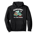 Funny Bookworm Please Im Book Dragon Hoodie - Fun Novelty Design Unisex - T-Shirt, Sweatshirt, Hoodie