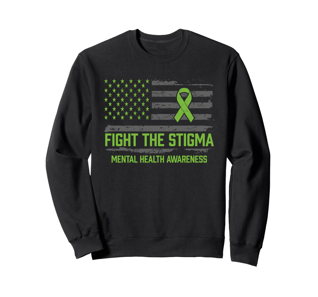 Mental Health Awareness Fight Stigma Sweatshirt - Trendy Graphic Men Women - T-Shirt, Sweatshirt, Hoodie