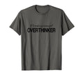 Professional Overthinker Mindset Self Irony T-Shirt - Graphic Print Unisex - T-Shirt, Sweatshirt, Hoodie