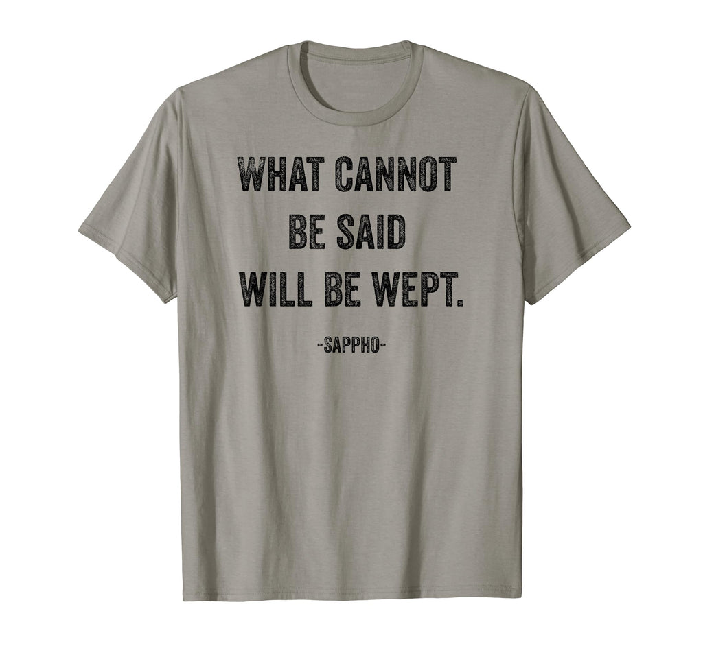 Sappho What Cannot Be Said Feminist T-Shirt - Trendy Graphic Men Women - T-Shirt, Sweatshirt, Hoodie