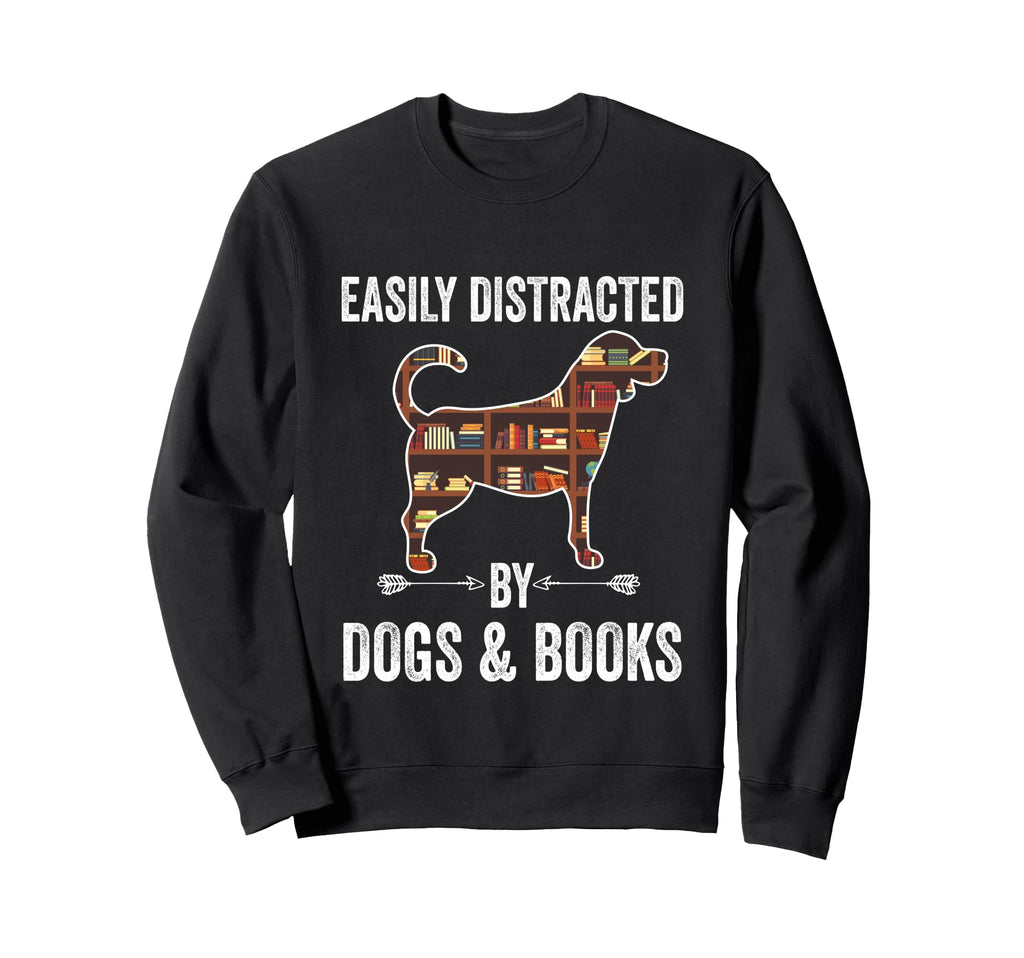 Reading Easily Distracted Dogs Sweatshirt - Aesthetic Graphic for Adults - T-Shirt, Sweatshirt, Hoodie