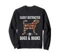Reading Easily Distracted Dogs Sweatshirt - Aesthetic Graphic for Adults - T-Shirt, Sweatshirt, Hoodie