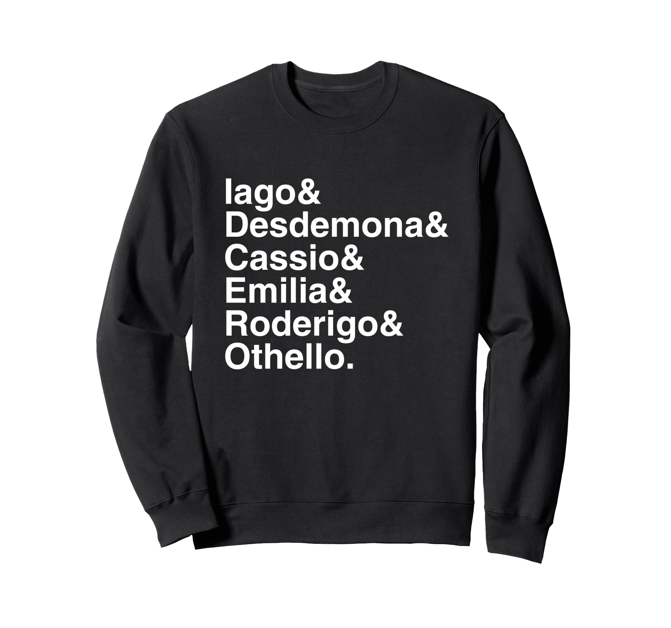 Shakespeare Othello Character Sweatshirt - Casual Everyday Wear for Adults - T-Shirt, Sweatshirt, Hoodie