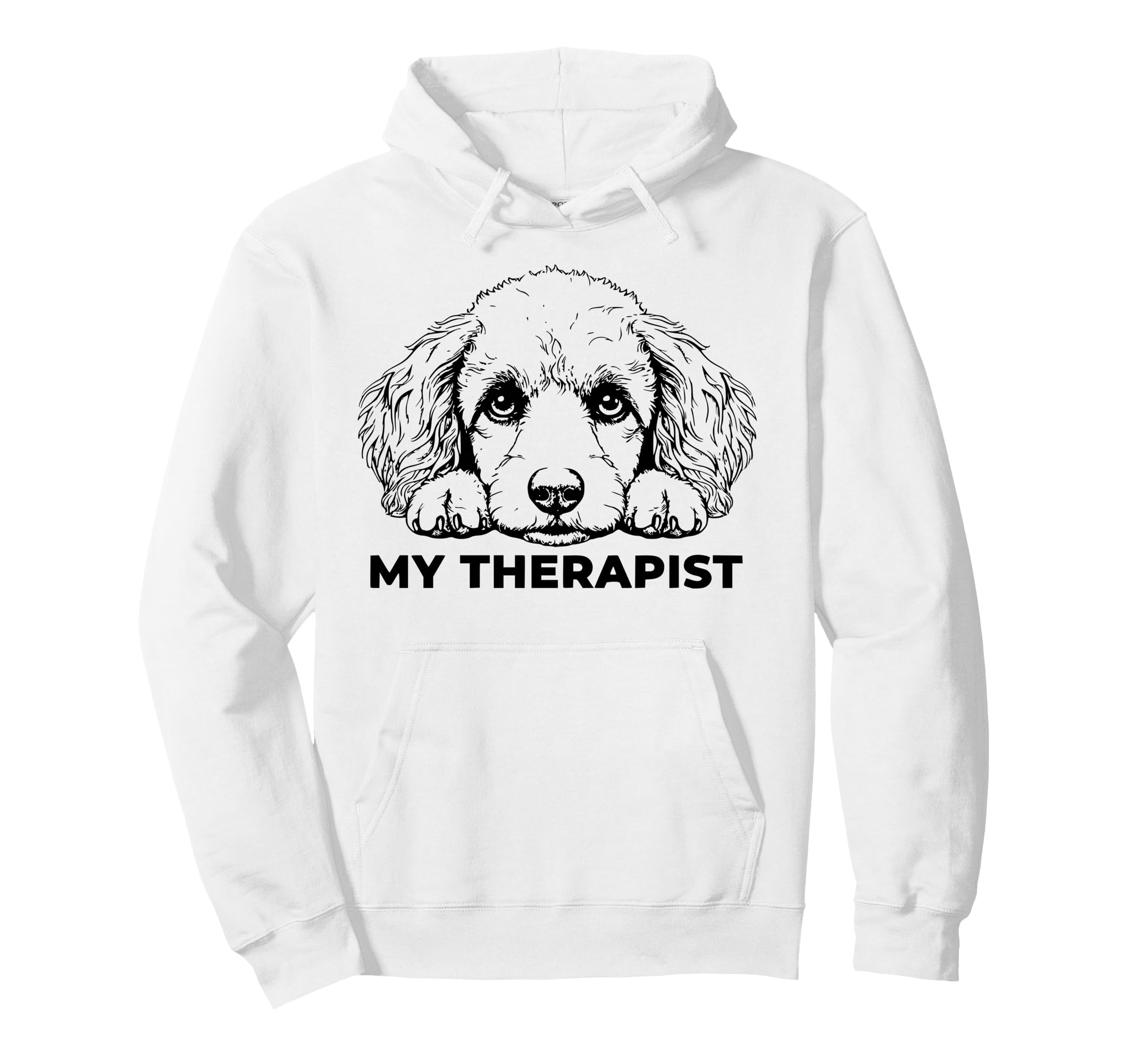 Funny Dog Owner Therapy Dog Lover Poodle Hoodie - Graphic Print Unisex - T-Shirt, Sweatshirt, Hoodie