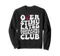 Overstimulated Respiratory Sweatshirt - Fun Novelty Design Unisex - T-Shirt, Sweatshirt, Hoodie
