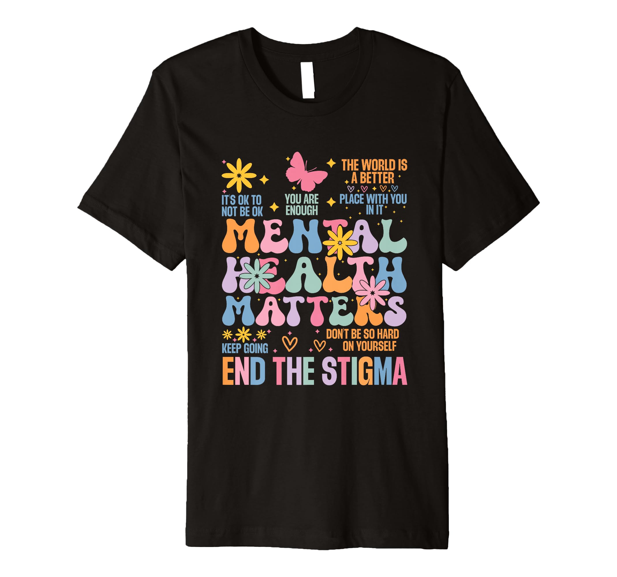 End Stigma Mental Health Matters T-Shirt - Trendy Graphic Unisex - T-Shirt, Sweatshirt, Hoodie