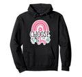 Choose Joy Hoodie - Fun Novelty Design Men Women - T-Shirt, Sweatshirt, Hoodie