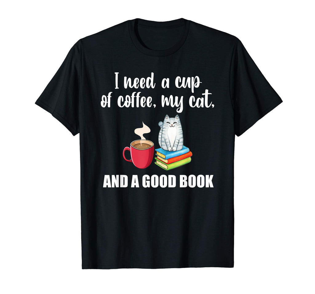 Cat Kitten I Need Cup Coffee My Cat T-Shirt - Custom Art Print for Adults - T-Shirt, Sweatshirt, Hoodie