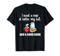 Cat Kitten I Need Cup Coffee My Cat T-Shirt - Custom Art Print for Adults - T-Shirt, Sweatshirt, Hoodie