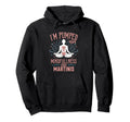 Im Pumped Mindfulness And Martinis Funny Hoodie - Graphic Print Men Women - T-Shirt, Sweatshirt, Hoodie
