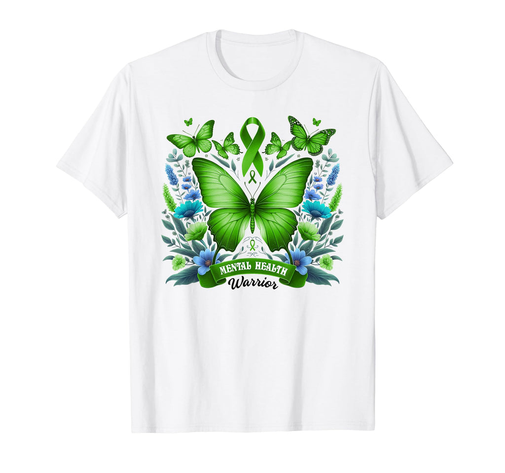 Green Butterfly Mental Health Warrior T-Shirt - Unique Graphic Men Women - T-Shirt, Sweatshirt, Hoodie