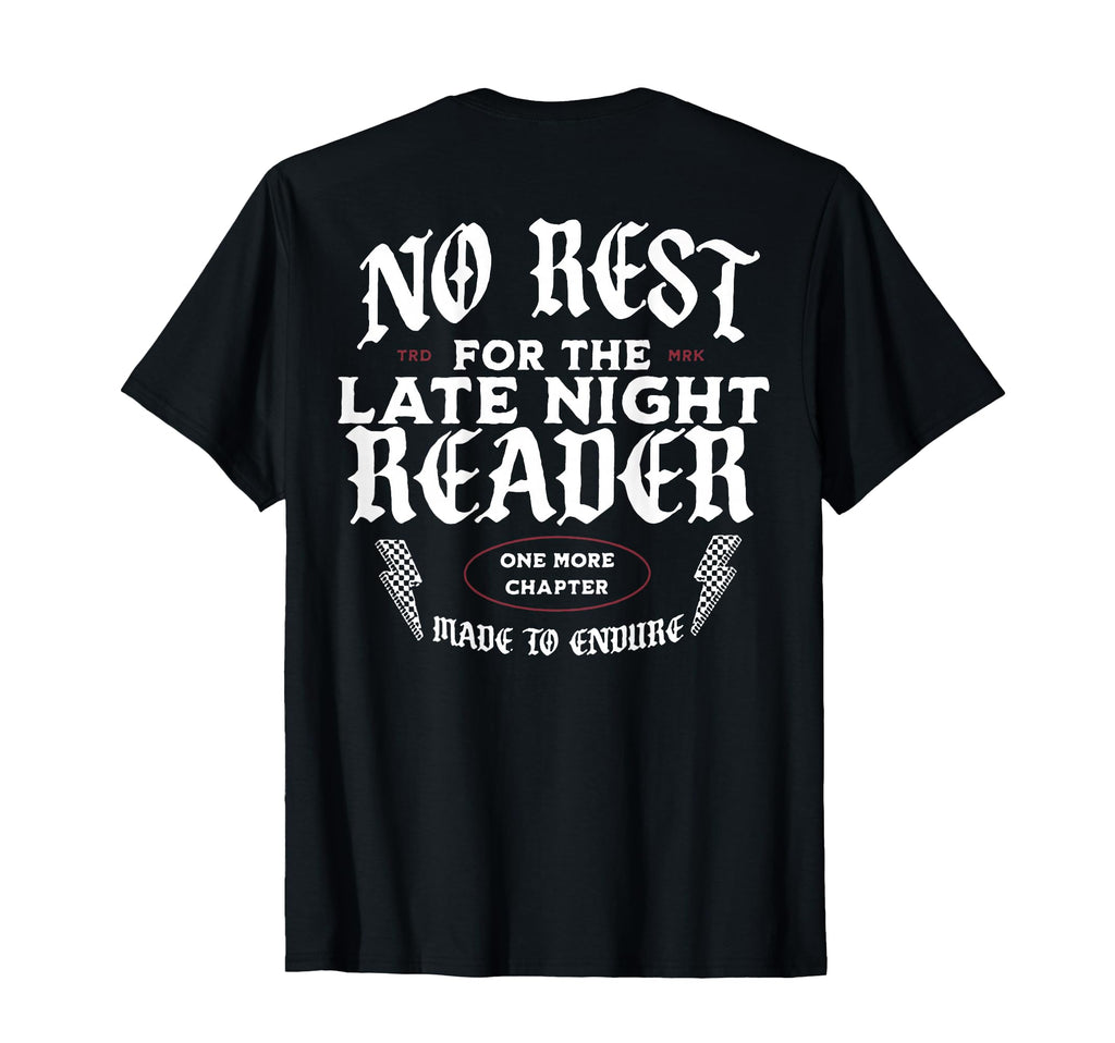 No Rest Late Night Reader Back T-Shirt - Graphic Print Men Women - T-Shirt, Sweatshirt, Hoodie