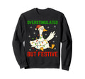 Funny Goose Overstimulated But Sweatshirt - Casual Everyday Wear Unisex - T-Shirt, Sweatshirt, Hoodie