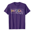 Physical Therapy Funny Physical T-Shirt - Fun Novelty Design for Adults - T-Shirt, Sweatshirt, Hoodie